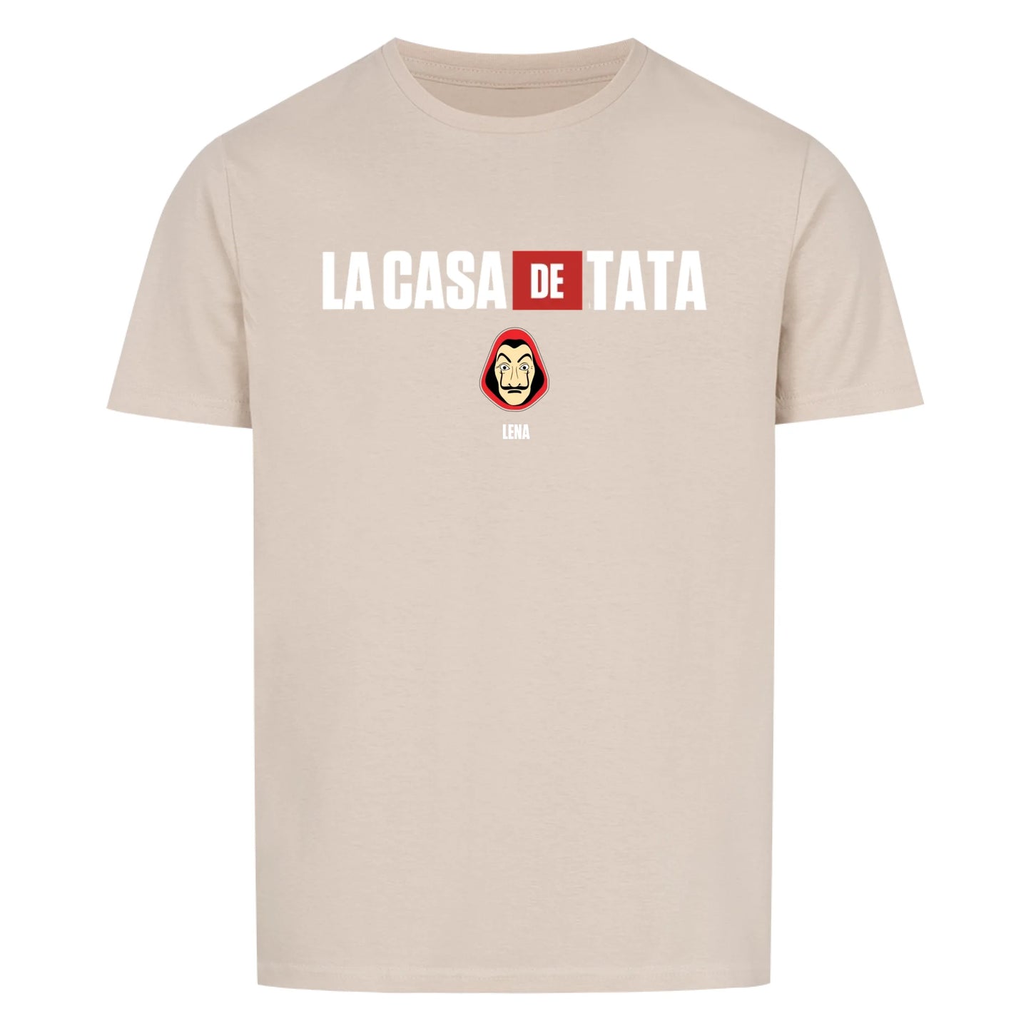 LA CASA DE TATA, Personalisierbares T-Shirt