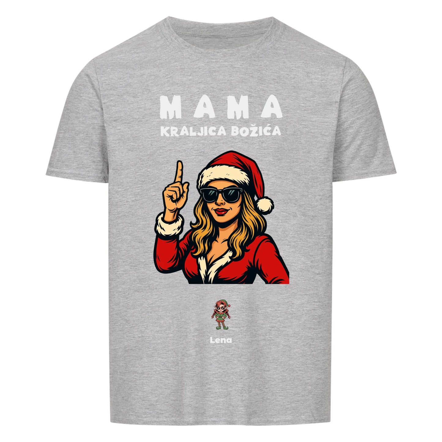 Mama kraljica Božića, Personalisierbares T-Shirt