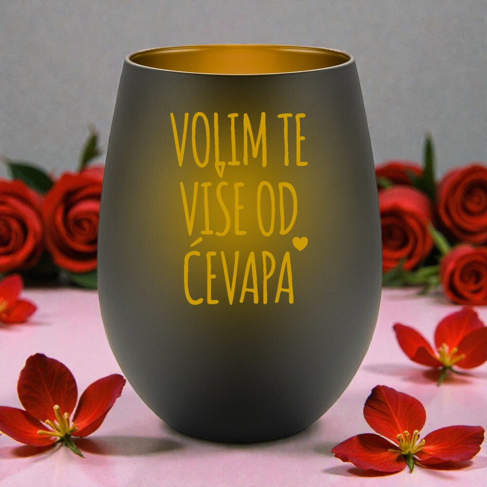 I love you more than ćevapi, Windlicht