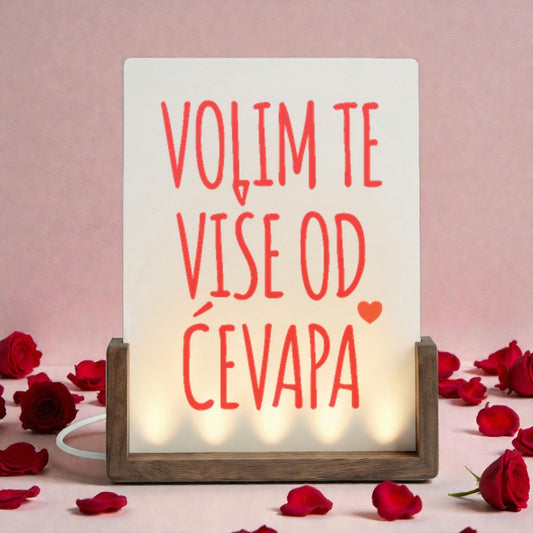 Volim te više od ćevapa, Beleuchteter Bilderrahmen