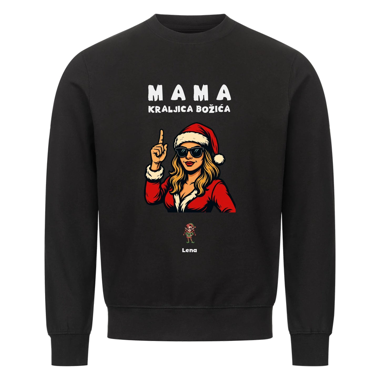 Mama kraljica Božića, Personalisierbares Sweatshirt