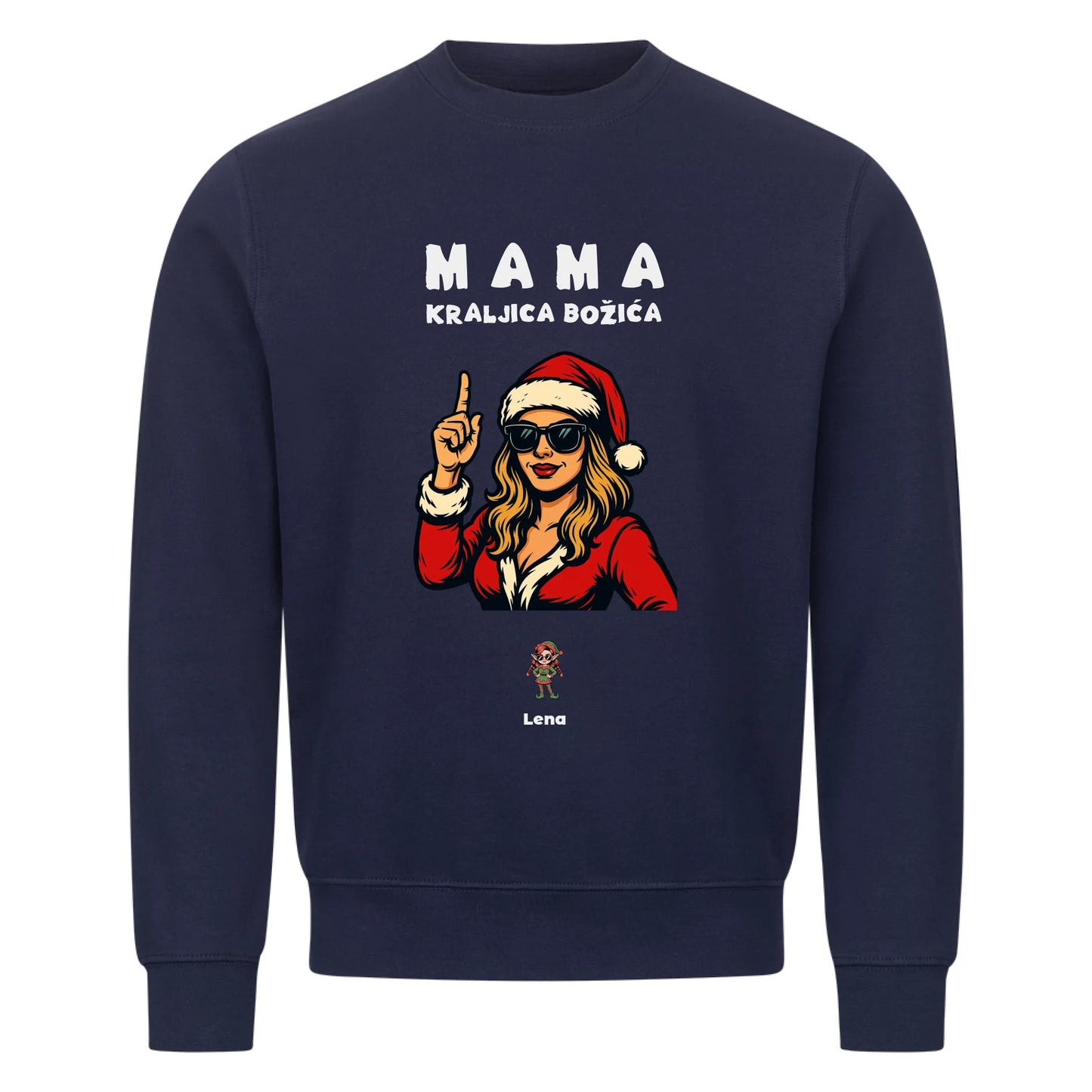 Mama kraljica Božića, Personalisierbares Sweatshirt