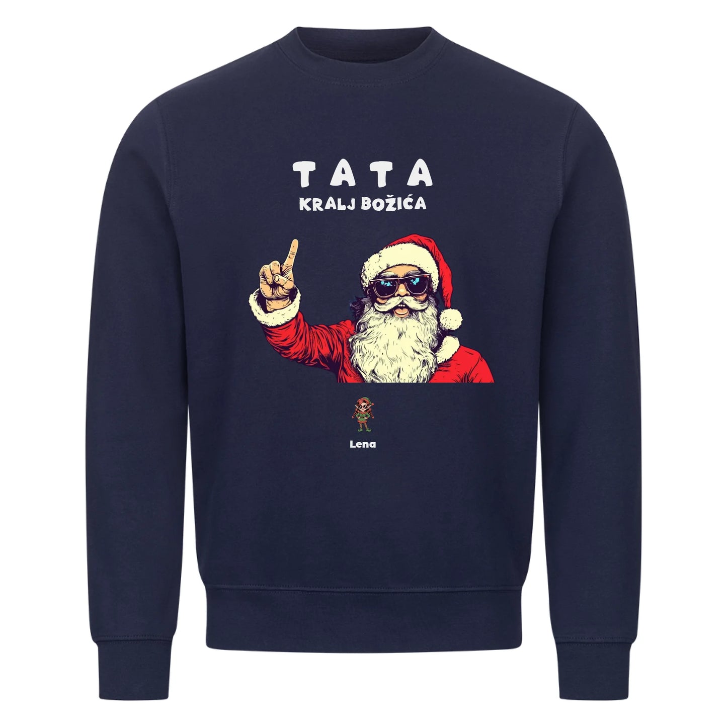 Tata kralj Božića, Personalisierbares Sweatshirt