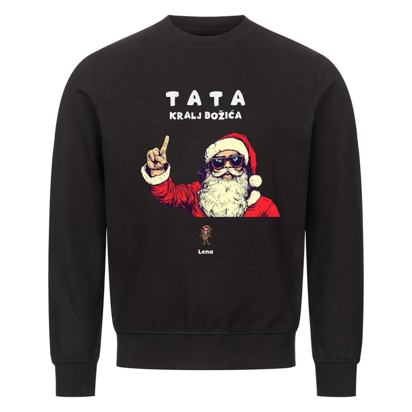 Tata kralj Božića, Personalisierbares Sweatshirt
