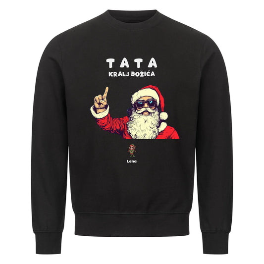 Tata kralj Božića, Personalisierbares Sweatshirt