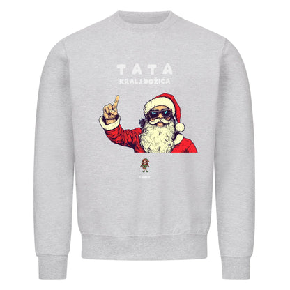 Tata kralj Božića, Personalisierbares Sweatshirt
