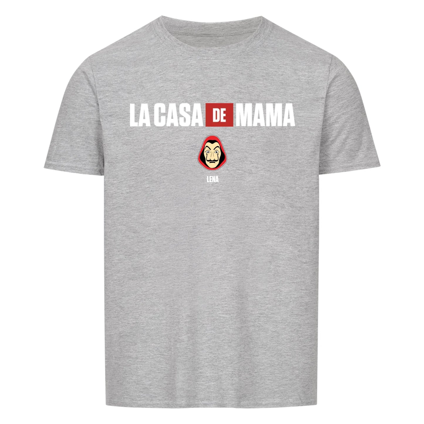 LA CASA DE MAMA, Personalisierbares T-Shirt
