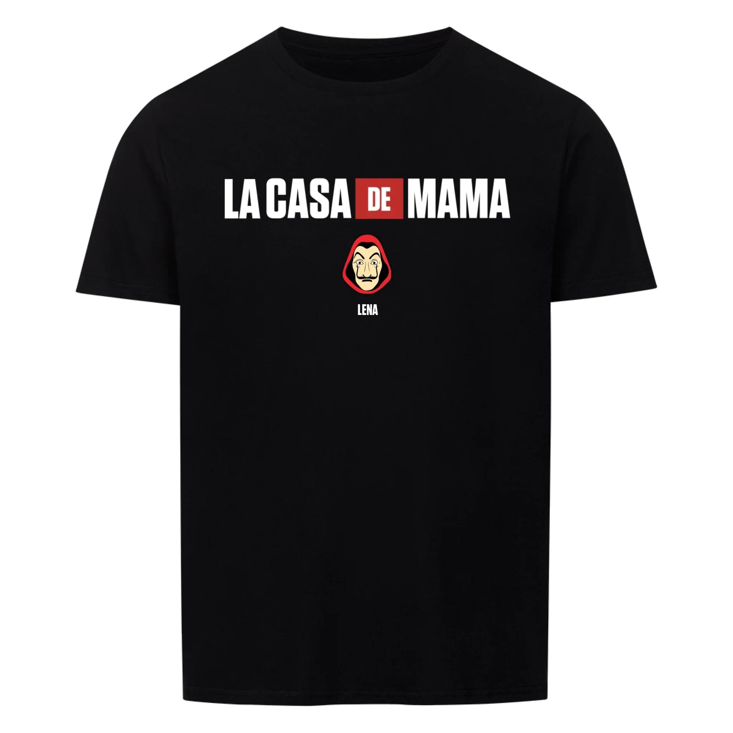 LA CASA DE MAMA, Personalisierbares T-Shirt