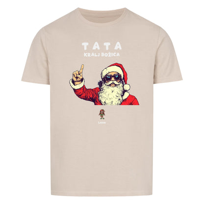 Tata Kralj Bozica, Personalisierbares T-Shirt