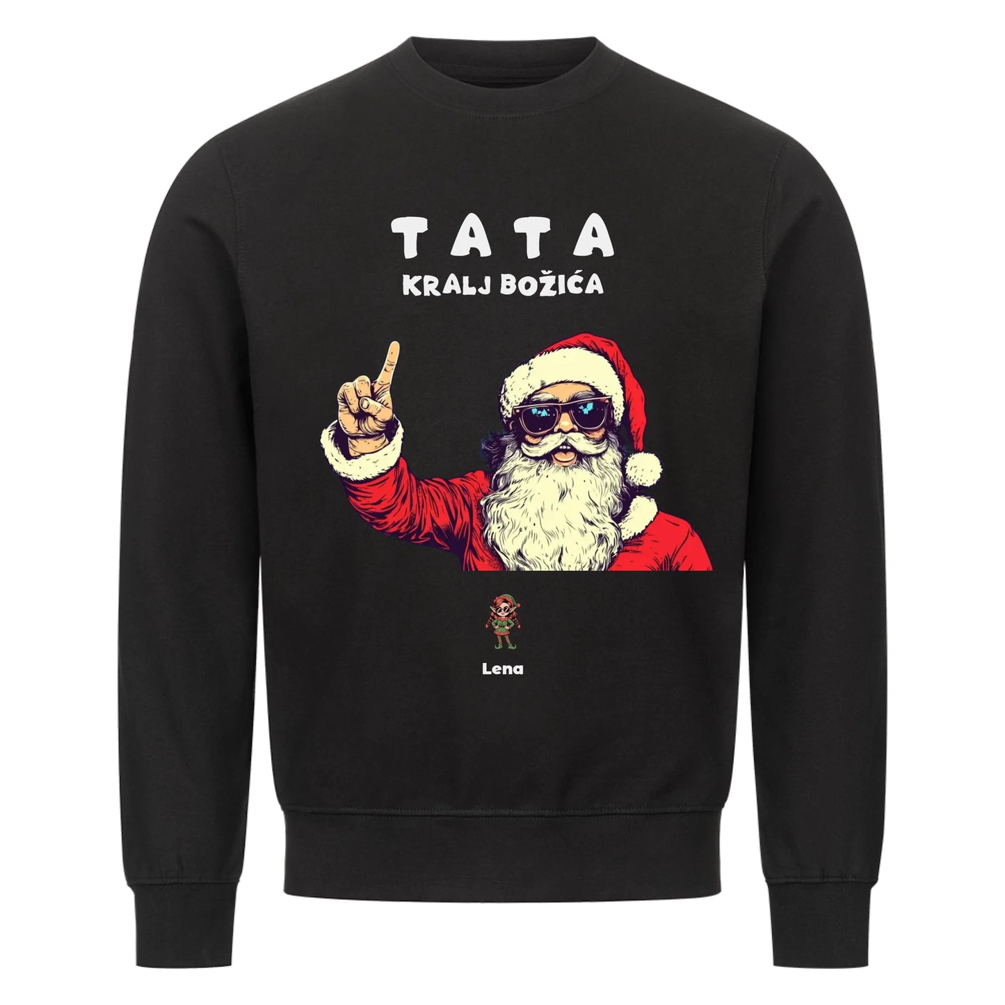 Tata kralj Božića, Personalisierbares Sweatshirt