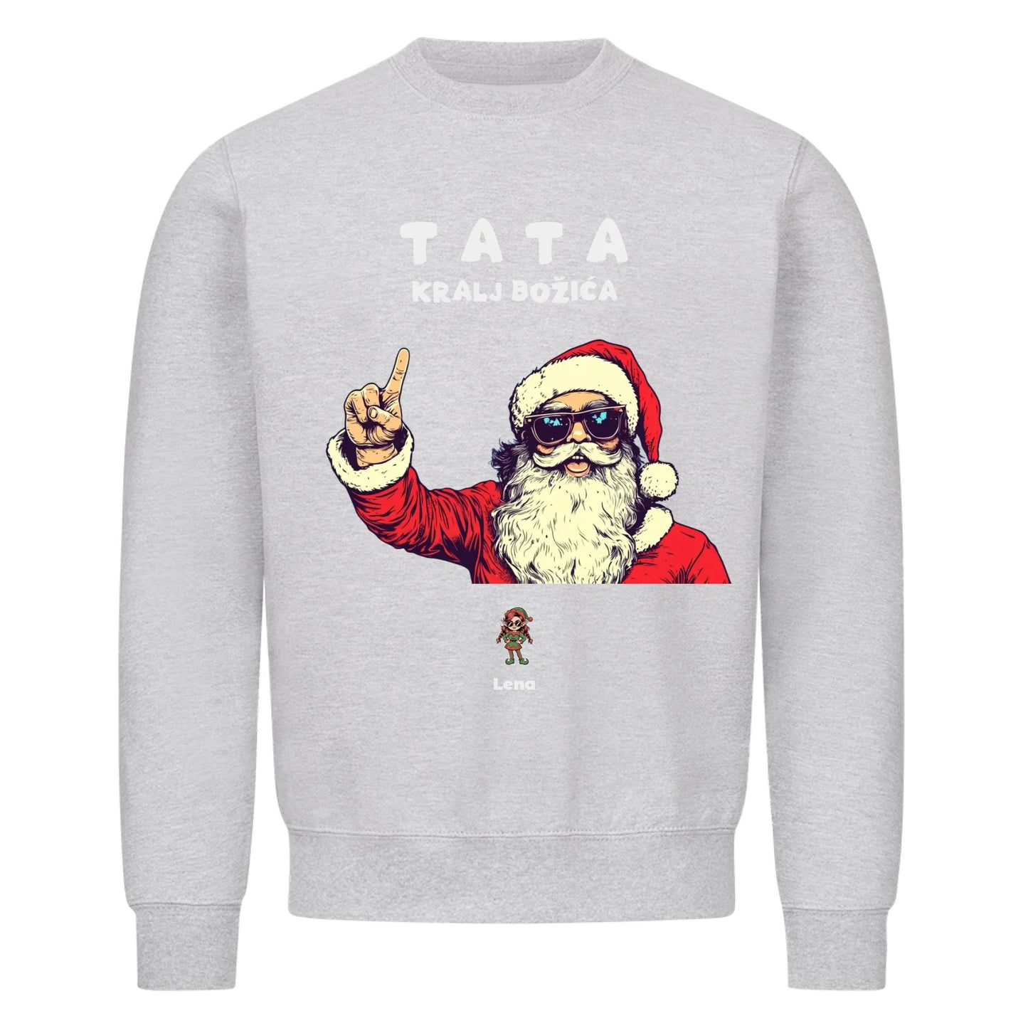 Tata kralj Božića, Personalisierbares Sweatshirt