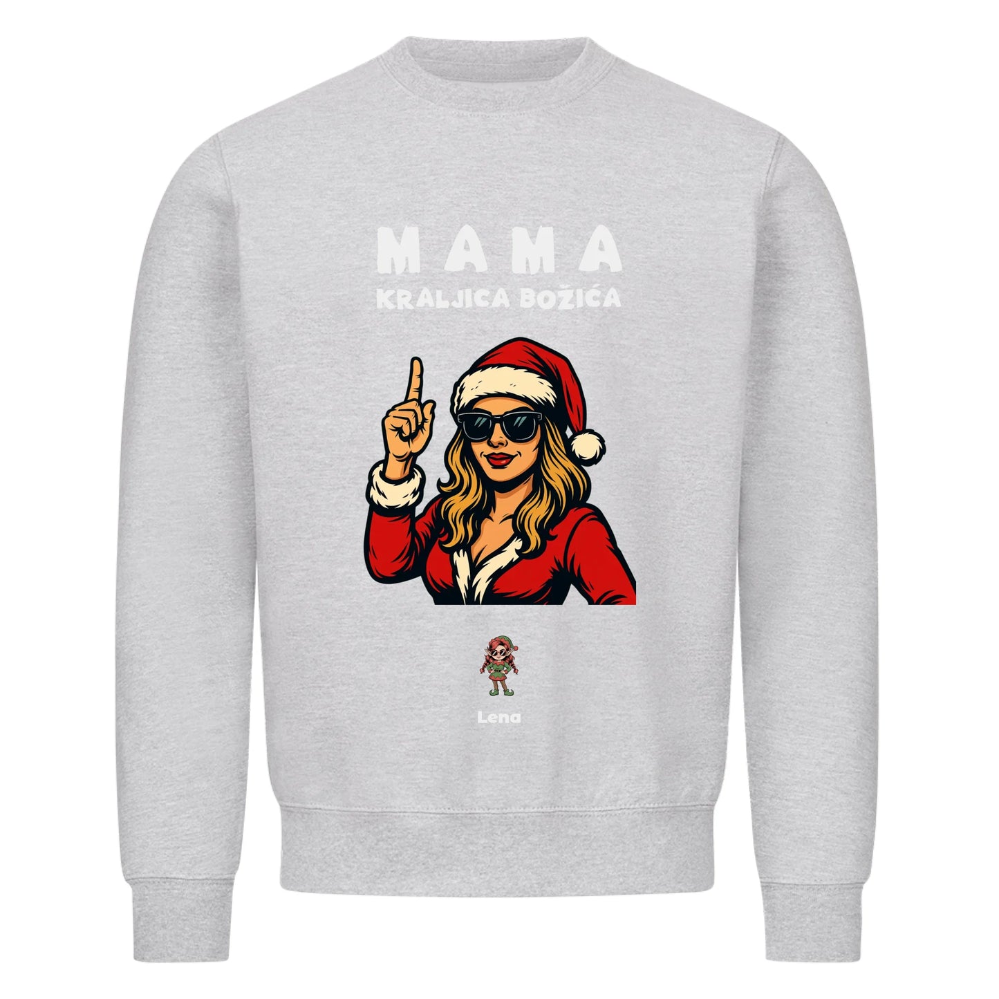 Mama kraljica Božića, Personalisierbares Sweatshirt