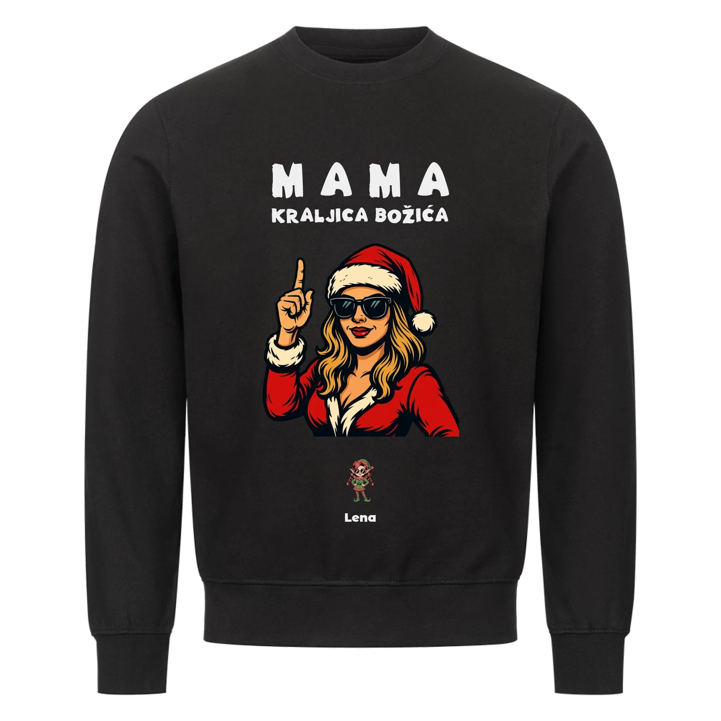 Mama kraljica Božića, Personalisierbares Sweatshirt